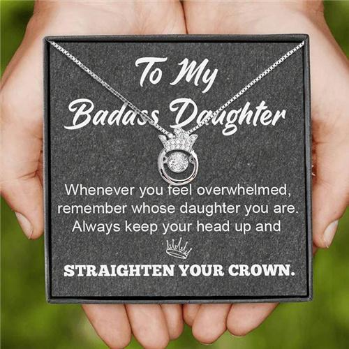 To My Badass Daughter - Crown S925 Dance Necklace