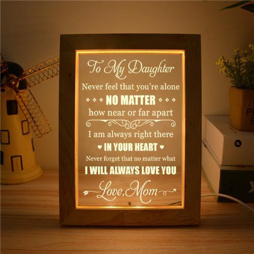 Mom To Daughter - I Will Always Love You - Frame Lamp